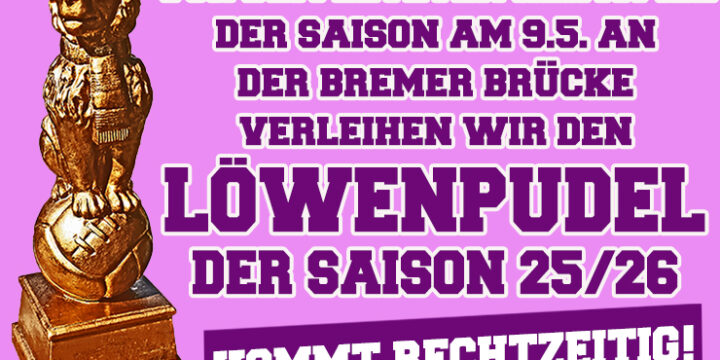 Wir verleihen den „Löwenpudel der Saison 25/26“.